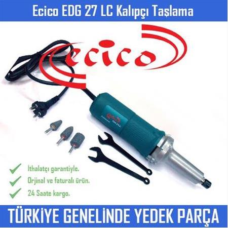 Ecico EDG 27 LC  Kalıpçı  Taşlama